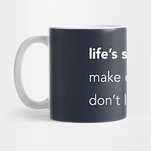 Life is simple - white text Mug